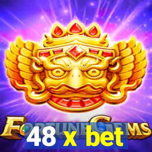 48 x bet